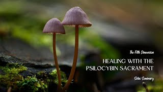 Setas Seminary  Healing with the Psilocybin Sacrament [upl. by Asilej]