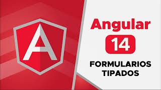 Angular 14  Formularios Estrictamente Tipados [upl. by Terriss]