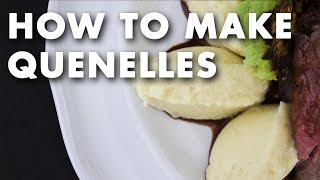 How to Make Quenelles  Tutorial Video [upl. by Einatirb]