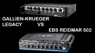 Gallien Krueger Legacy VS EBS Reidmar 502 [upl. by Ongun394]