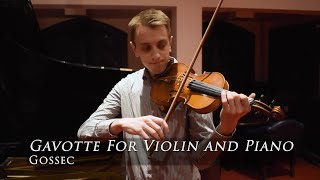 Gavotte for Violin and Piano Gossec  OstregaUhl [upl. by Einahets685]