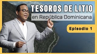 ¿Dónde SE ESCONDE EL LITIO en República Dominicana [upl. by Llerrat]