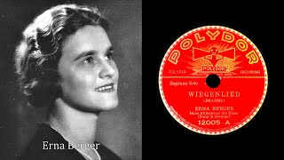 Wiegenlied  Brahns 1936 Erna Berger  78rpm record [upl. by Leilani]