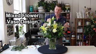 How To Arrange Mixed Flowers In A Vase [upl. by Nauwtna]