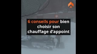 6 conseils pour bien choisir son chauffage dappoint [upl. by Analak]