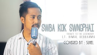 SWBA KOK SWNGPHAI NONO MASHUP  KOKBOROK MUSIC VIDEO  TRIBUTE TO Lt BIMAL DB  SUHEL DEBBARMA [upl. by Norman]