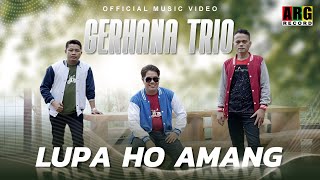 Gerhana Trio  Lupa Ho Amang Official Music Video [upl. by Llehsyt495]