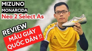 ĐÁNH GIÁ TRÊN CHÂN MIZUNO MONARCIDA NEO 2 SELECT AS  DÀNH CHO NHỮNG AI LẦN ĐẦU MUA GIÀY HÃNG [upl. by Schober]