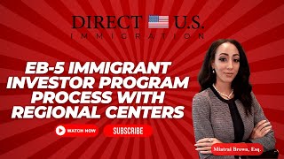 EB5 Immigrant Investor Program Process with Regional Centers [upl. by Rocher]