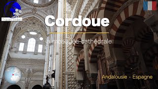 Cordoue la mosquéecathédrale Andalousie • Espagne [upl. by Yzzo666]