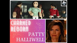 PATTY HALLIWELL GAMEPLAY  Charmed Reborn roblox gaming pc rpg mobile letsplay nocommentary [upl. by Horter]