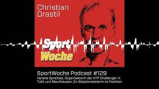 SportWoche Podcast 129 Verena Spreitzer Organisatorin der ATP Challenger in Tulln und Mauthaus [upl. by Fortunato]