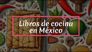 Libros de cocina en México [upl. by Tyre810]