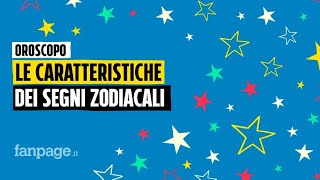 Oroscopo le caratteristiche dei 12 segni zodiacali pregi difetti e affinità di ogni segno [upl. by Davine]