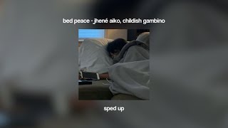 bed peace  jhené aiko childish gambino sped up [upl. by Besse]