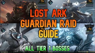 Lost Ark Guardian Raid COMPLETE Guide  All Bosses Tier 1 [upl. by Elberta106]