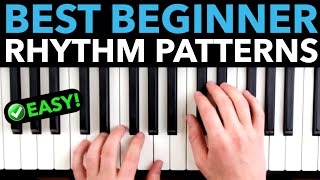 The Best Piano “Rhythm Patterns” For Beginners [upl. by Laird]