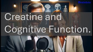 Creatine and Cognitive Function [upl. by Marion]