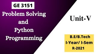 Problem Solving and Python Programming UnitV GE3151PSPP [upl. by Solrak]