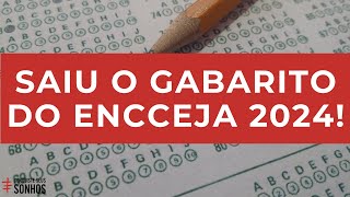 SAIU O GABARITO OFICIAL DO ENCCEJA 2024 [upl. by Leanora]