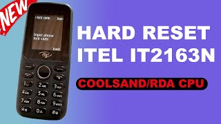 ITEL IT2163N PASSWORD RESET  ITEL IT2163N HARD RESET PIN COOLSANDRDA CPU MIRACLE THUNDER FREE [upl. by Gona]