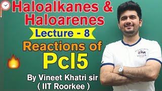 Reactions of PCl5 Lecture 8  Class 12  IIT JEE  ATP STAR  Vineet Khatri [upl. by Ammann687]