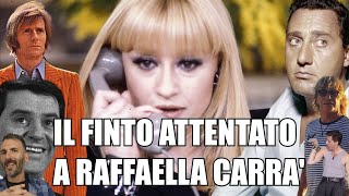 IL FINTO ATTENTAT0 A RAFFAELLA CARRA [upl. by Winchell636]