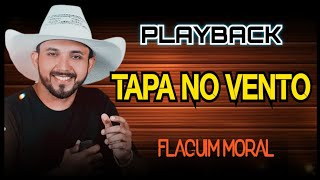 KARAOKE TAPA NO VENTO FLAGUIM MORAL [upl. by Aidahs276]