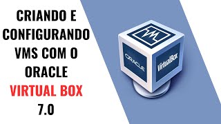 Como Usar o Virtual Box 7 [upl. by Courtland400]