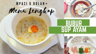 Resep MPASI 6 bulan pertamaMenu Lengkap Sup Ayam  MPASI Anti GTM Sehat amp Mudah [upl. by Lachish379]