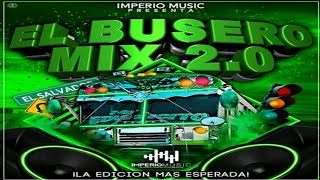 Cumbia Grupera Mix El Busero Mix 20 Dj Alexis Imperio Music [upl. by Joly980]