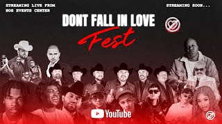 DONT FALL IN LOVE FESTIVAL LIVE STREAM [upl. by Selegna]