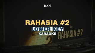 KARAOKE RAN  Rahasia 2 LOWER KEY [upl. by Luci]