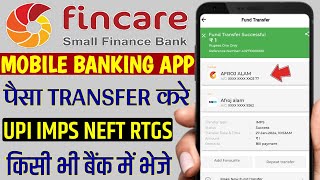 Fincare small finance bank mobile app paisa transfer  fincare bank mobile Banking fund transfer [upl. by Nnylsor940]