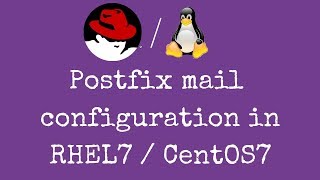 Postfix mail configuration in RHEL7  CentOS 7 Part  1 Hindi [upl. by Brandie]