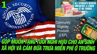 GOP muốn tăng tuổi nghỉ hưu cho An sinh Xã hội và cấm bữa trưa miễn phí ở trường [upl. by Yakcm]