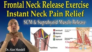 Anterior Neck Release Stretch SCM amp Suprahyoid Muscles for Instant Neck Pain Relief  Dr Mandell [upl. by Deys]