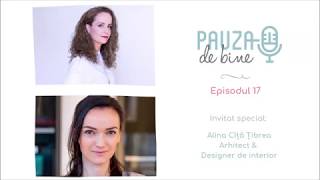 Podcast Pauza de Bine  E17 Reguli de design de interior ca să îți transformi spațiul de acasă [upl. by Jakob]