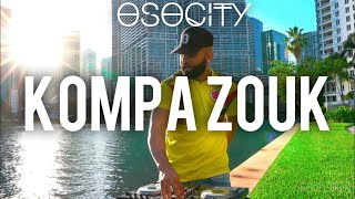 Kompa Zouk Mix 2021  The Best of Kompa Zouk 2021 BY OSOCITY [upl. by Kendy]