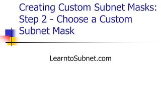 LearntoSubnet Custom Subnetting Step 2 Determining the Subnet Mask [upl. by Itnavart777]