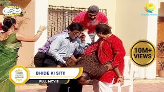 BHIDE KI SITI I FULL MOVIE I Taarak Mehta Ka Ooltah Chashmah  तारक मेहता का उल्टा चश्मा [upl. by Enovaj176]