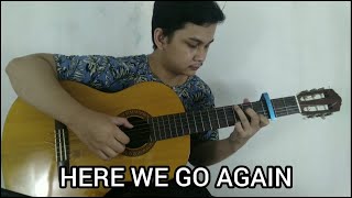 Ardhito Pramono  Here We Go Again Fingerstyle Cover [upl. by Milton733]