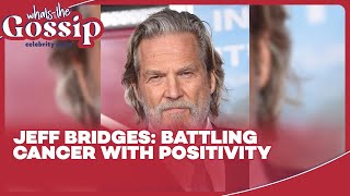 Jeff Bridges Opens Up About Battling Cancer A Story of Positivity [upl. by Annhoj453]