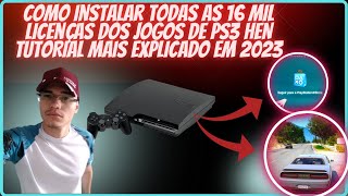 Como Instalar Todas as 16 mil Licenças de jogos de PS3 HEN TUTORIAL MAIS EXPLICADO EM 2023 HENQUETOS [upl. by Alue202]