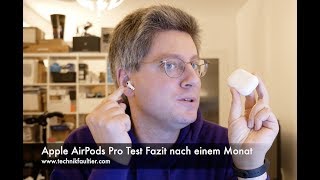 Apple AirPods Pro Test Fazit nach einem Monat [upl. by Stichter]