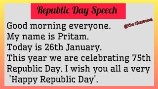 Republic Day Speech In English republicdayspeech2024 republicday speechonrepublicdayinenglish [upl. by Assirolc671]