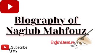 Biography of Naguib Mahfouz in urdu19112006Workslifelearn with englishliterature [upl. by Kuhn]