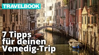 Urlaub in Venedig Das solltest du wissen  TRAVELBOOK [upl. by Adler]