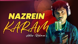 NAZREIN KARAM  Adilur Rahman  KK  SHREYA GHOSHAL  Nazrein Kahan Soti Hain From Jashnn [upl. by Mandeville]