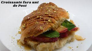 Croissante universale fara unt Pot fi consumate si in perioada de Post [upl. by Shena]